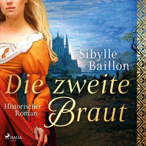 Die zweite Braut, Sibylle Baillon