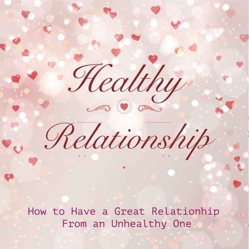Healthy Relationship, Rebecca Walker