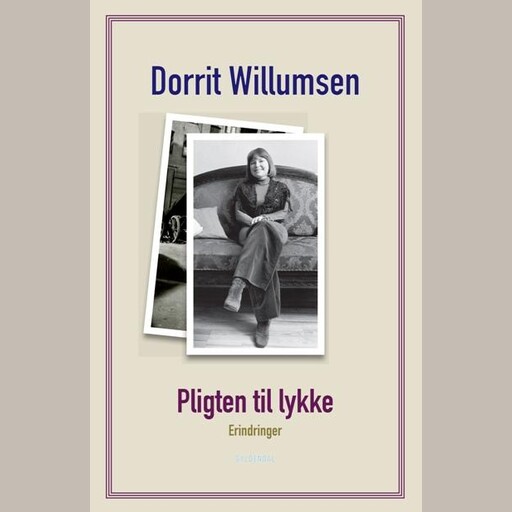 Pligten til lykke, Dorrit Willumsen
