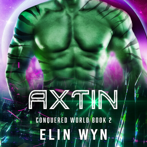Axtin, Elin Wyn