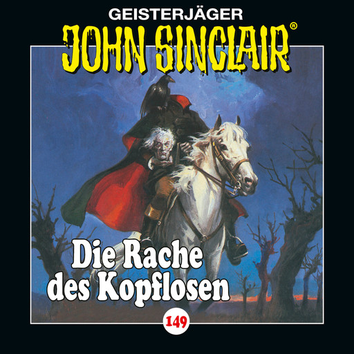 John Sinclair, Folge 149: Die Rache des Kopflosen, John Leslie Sinclair