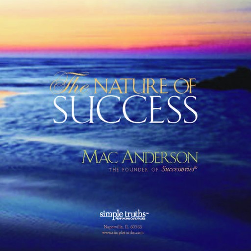 The Nature of Success, Mac Anderson