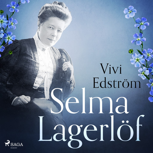 Selma Lagerlöf, Vivi Edström