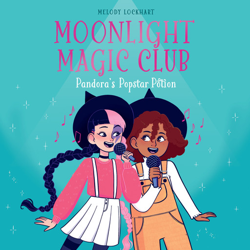 Moonlight Magic Club: Pandora's Popstar Potion, Melody Lockhart