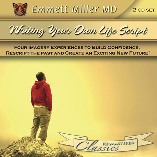 Writing Your Own Life Script, Emmett Miller