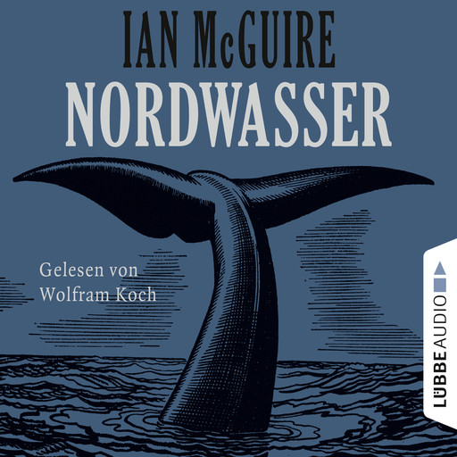 Nordwasser (Ungekürzt), Ian McGuire