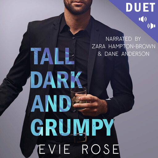 Tall, Dark, and Grumpy, Evie Rose