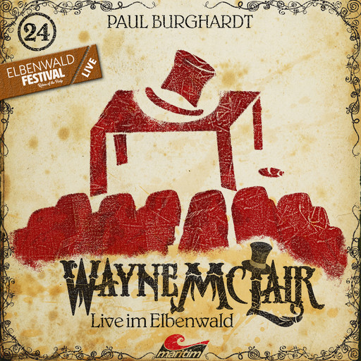 Wayne McLair, Folge 24: Live im Elbenwald, Paul Burghardt
