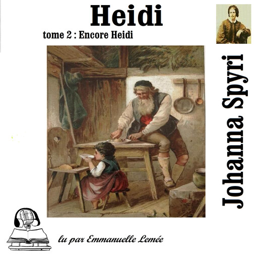 Encore Heidi, Johanna Spyri