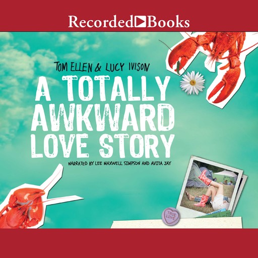 A Totally Awkward Love Story, Tom Ellen, Lucy Ivison