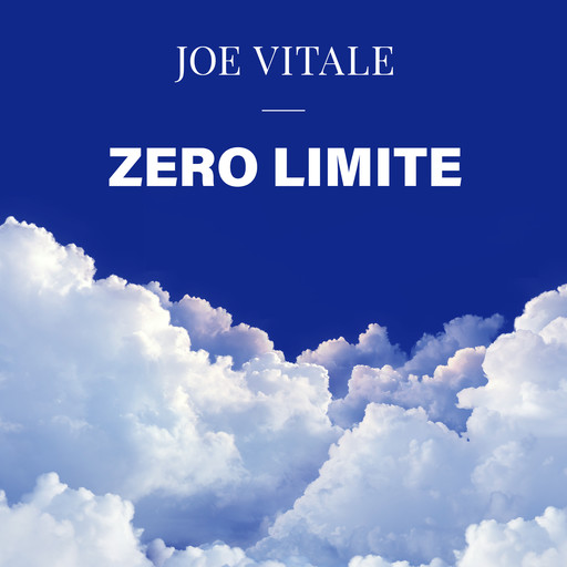 Zero limite, Joe Vitale