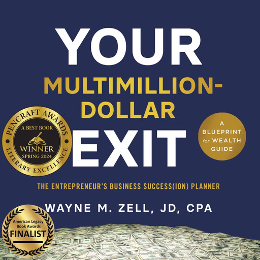 Your Multimillion-Dollar Exit, Wayne M. Zell