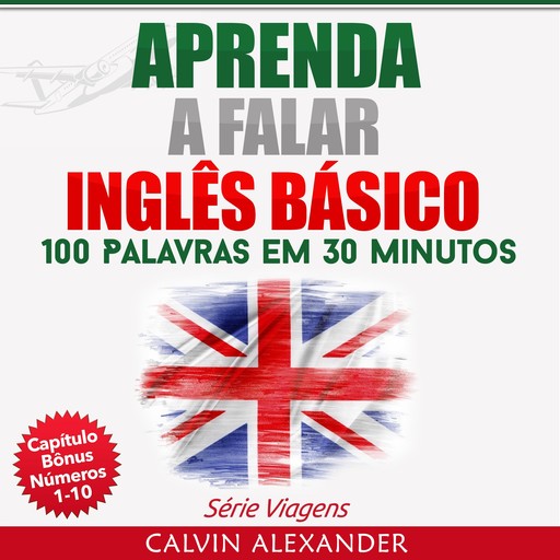 Aprenda a Falar Inglês Básico, Calvin Alexander