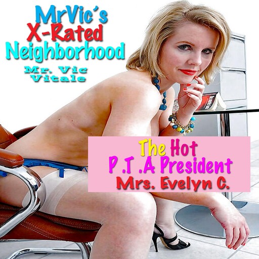 The Hot P.T.A President, Vic Vitale