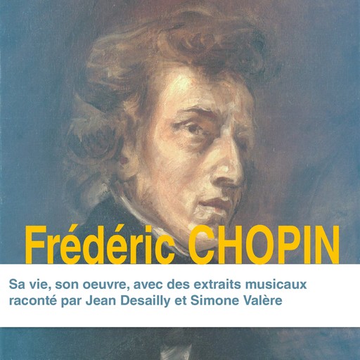 Frédéric Chopin, sa vie, son oeuvre, Various