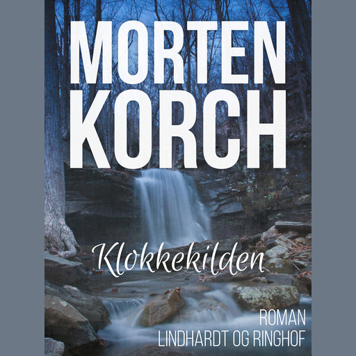 Klokkekilden, Morten Korch