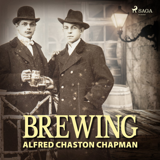 Brewing, Alfred Chaston Chapman