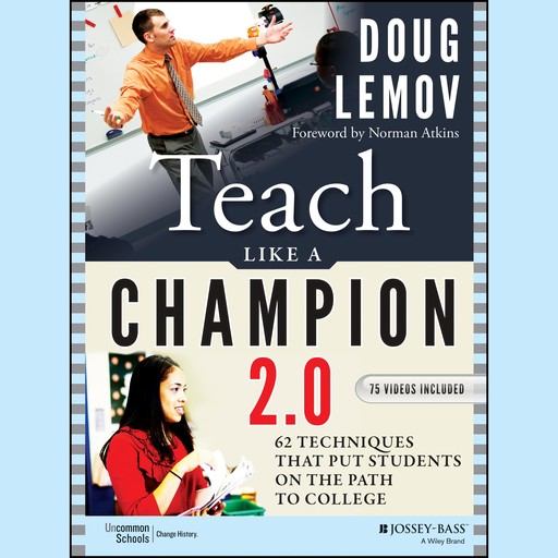 Teach Like a Champion 2.0, Doug Lemov, Norman Atkins