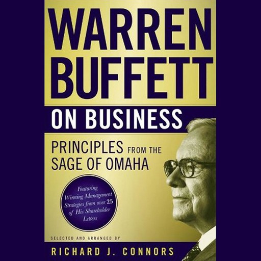 Warren Buffett on Business, Warren Buffett, Richard J.Connors