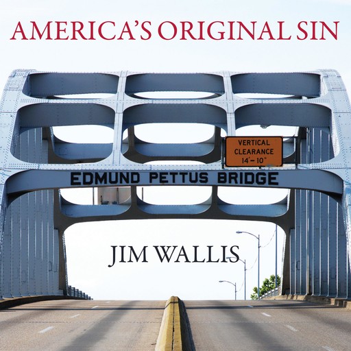 America's Original Sin, Jim Wallis