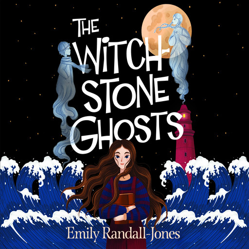 The Witchstone Ghosts, Emily Randall-Jones