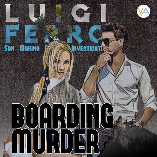 Boarding Murder, Matt Borne, Luigi Ferro