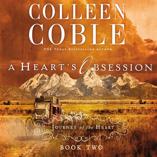A Heart's Obsession, Colleen Coble