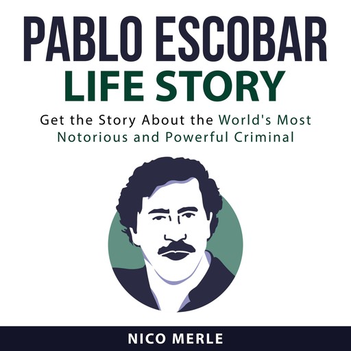 Pablo Escobar Life Story, Nico Merle