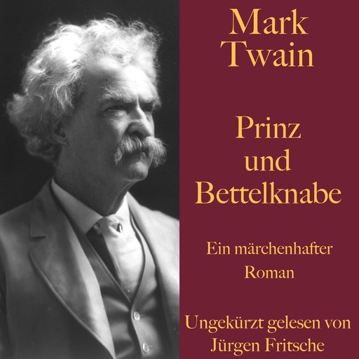 Mark Twain: Prinz und Bettelknabe, Mark Twain