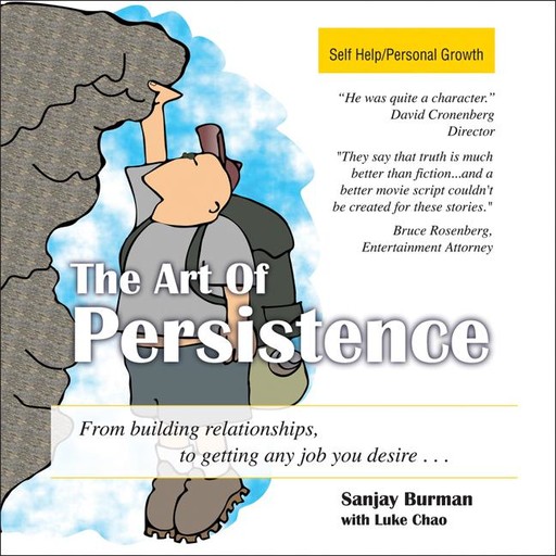 The Art of Persistence, Sanjay Burman M. HT, Luke Chao