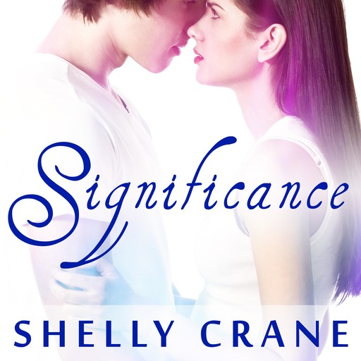 Significance, Shelly Crane