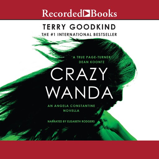Crazy Wanda, Terry Goodkind