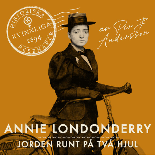 Annie Londonderry, Per J. Andersson