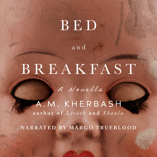 Bed and Breakfast, A.M. Kherbash