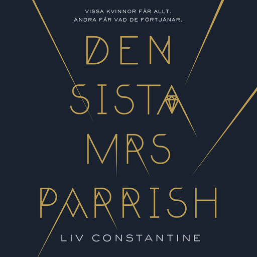 Den sista mrs Parrish, Liv Constantine