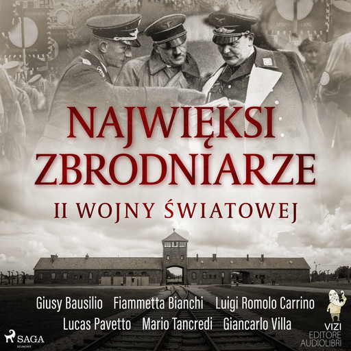 Najwięksi zbrodniarze II wojny światowej, Giancarlo Villa, Fiammetta Bianchi, Luigi Romolo Carrino, Giusy Bausilio, Mario Tancredi, Lucas Pavetto