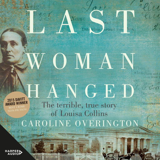 Last Woman Hanged, Caroline Overington