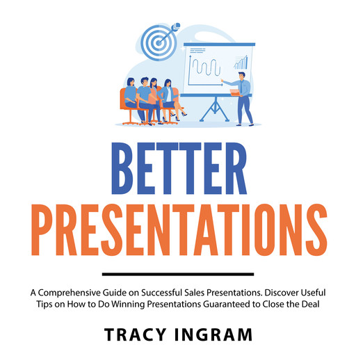 Better Presentations, Tracy Ingram