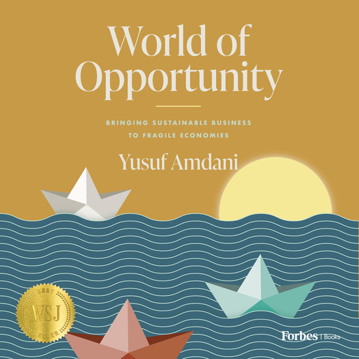 World of Opportunity, Yusuf Amdani