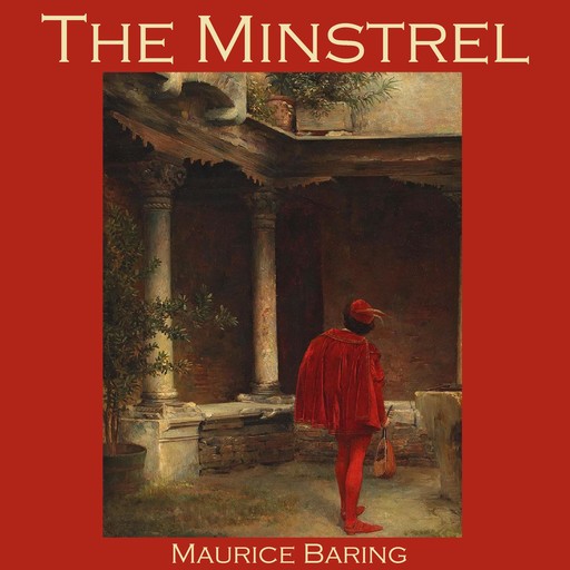 The Minstrel, Maurice Baring