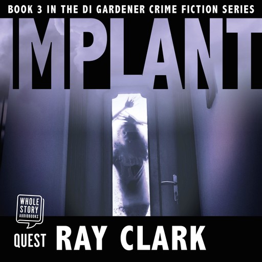 Implant, Ray Clark