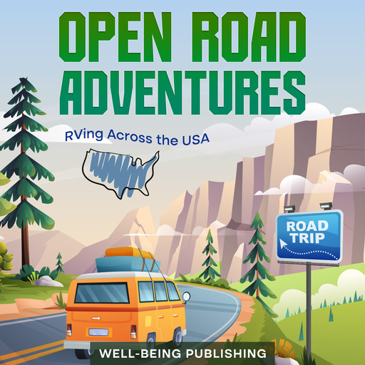 Open Road Adventures, Well-Being Publishing