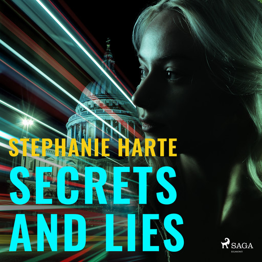 Secrets and Lies, Stephanie Harte