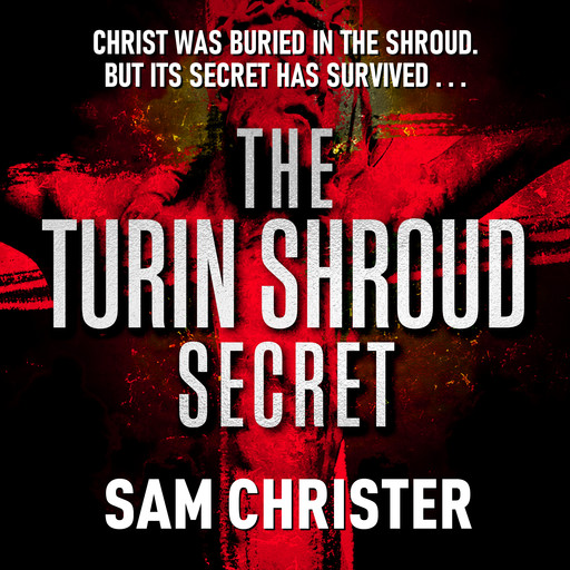 The Turin Shroud Secret, Sam Christer