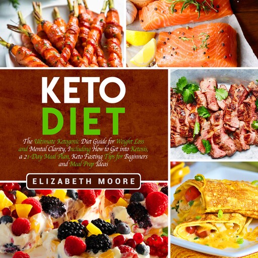 Keto Diet, Elizabeth Moore