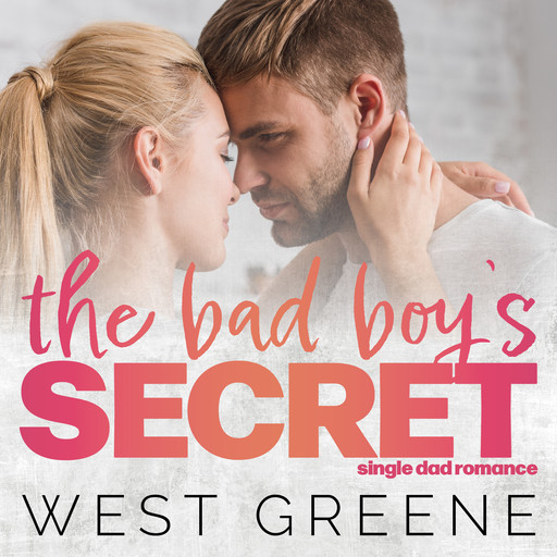 The Bad Boy's Secret, West Greene