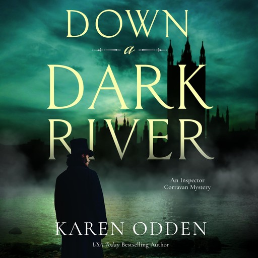 Down a Dark River, Karen Odden