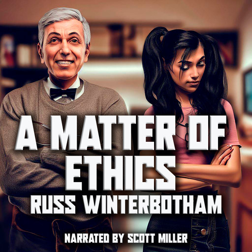 A Matter of Ethics, R .R. Winterbotham