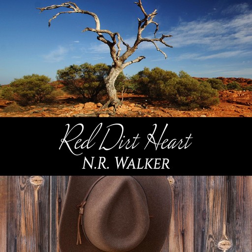 Red Dirt Heart, N.R.Walker