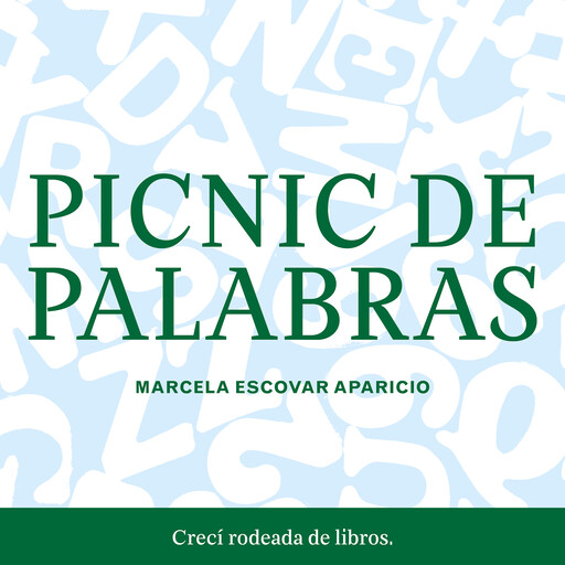 Picnic de palabras (Completo), Marcela Escovar